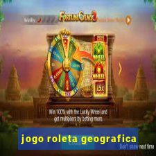 jogo roleta geografica